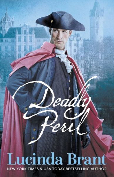 Cover for Lucinda Brant · Deadly Peril : A Georgian Historical Mystery (Pocketbok) (2016)