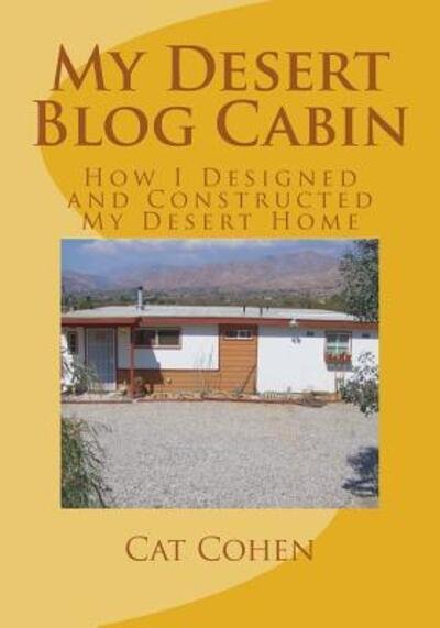 Cover for Cat Cohen · My Desert Blog Cabin (Pocketbok) (2018)