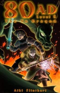 Cover for Aiki Flinthart · 80AD - The Yu Dragon (Book 5) (Paperback Book) (2016)