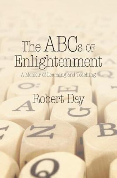 Cover for Professor Robert Day · The ABCs of Enlightenment (Taschenbuch) (2016)