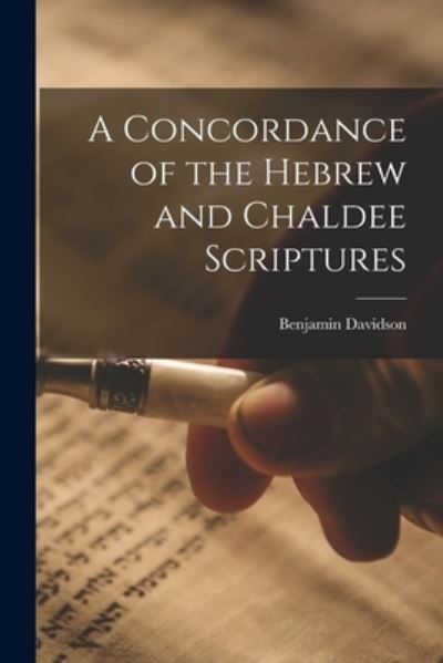 Cover for Benjamin Davidson · Concordance of the Hebrew and Chaldee Scriptures (Book) (2022)