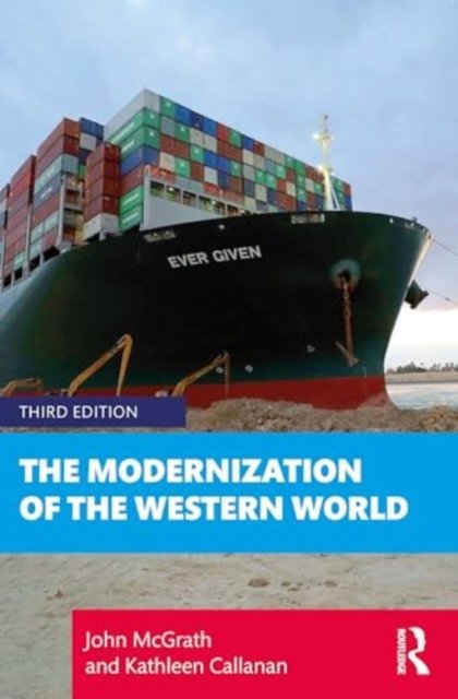 McGrath, John (Boston University, USA) · The Modernization of the Western World (Paperback Book) (2024)