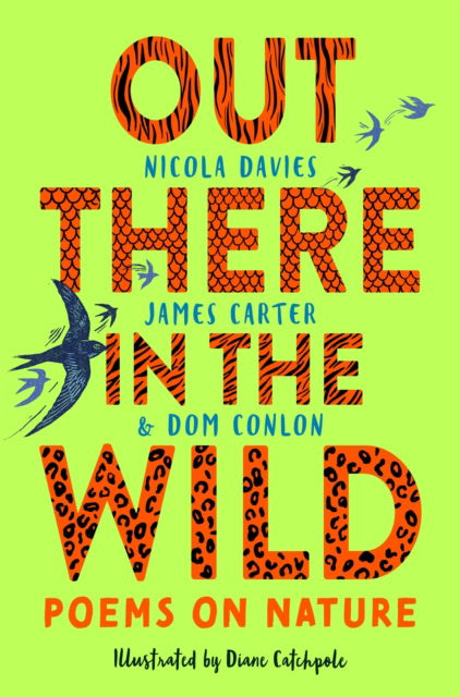 Out There in the Wild: Poems on Nature - James Carter - Books - Pan Macmillan - 9781035004072 - May 22, 2025