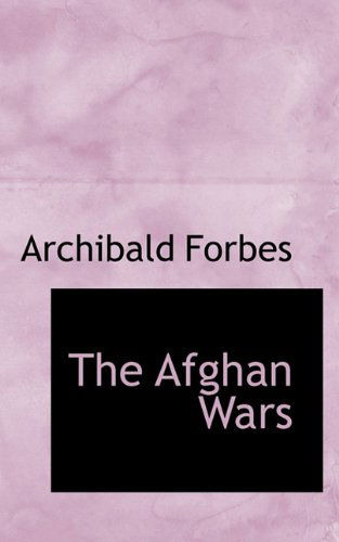 Cover for Archibald Forbes · The Afghan Wars (Paperback Book) (2009)