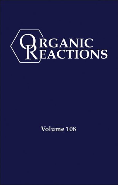 Cover for PA Evans · Organic Reactions, Volume 108 - Organic Reactions (Inbunden Bok) [Volume 108 edition] (2022)