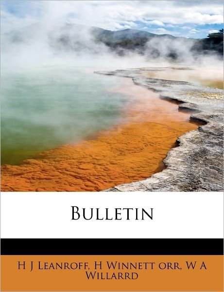 Cover for H J Leanroff · Bulletin (Paperback Book) (2011)