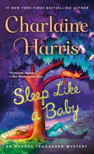 Cover for Charlaine Harris · Sleep Like a Baby: An Aurora Teagarden Mystery - Aurora Teagarden Mysteries (Taschenbuch) (2018)