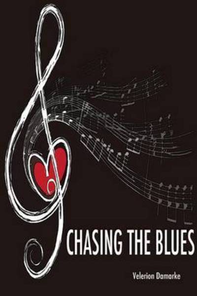 Cover for Velerion Damarke · Chasing the Blues (Paperback Book) (2014)