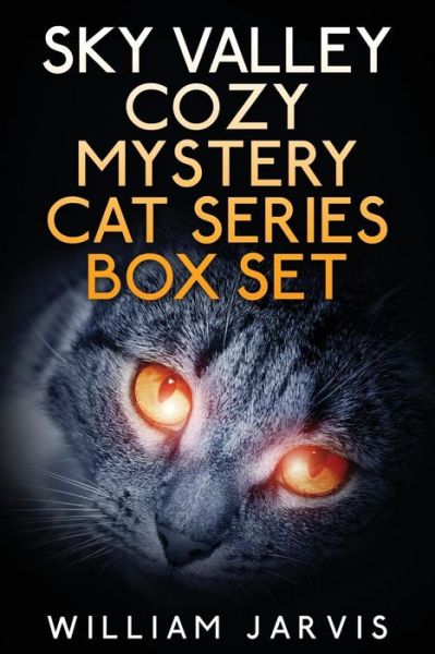 Cover for William Jarvis · Sky Valley Cozy Mystery Cat Series Box Set (Paperback Book) (2015)