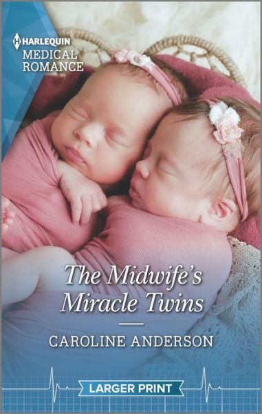 Cover for Caroline Anderson · Midwife's Miracle Twins (Book) (2022)