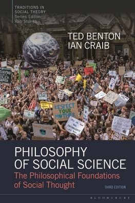 Philosophy of Social Science: The Philosophical Foundations of Social Thought - Traditions in Social Theory - Ted Benton - Books - Bloomsbury Publishing PLC - 9781350329072 - March 9, 2023