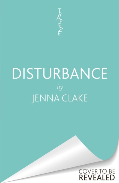 Cover for Jenna Clake · Disturbance: A lyrical, witchy and atmospheric debut (Inbunden Bok) (2023)