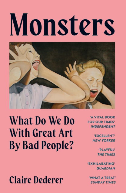 Cover for Claire Dederer · Monsters: What Do We Do with Great Art by Bad People? (Paperback Book) (2024)