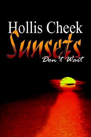 Cover for Hollis Cheek · Sunsets Don't Wait (Paperback Book) (2003)