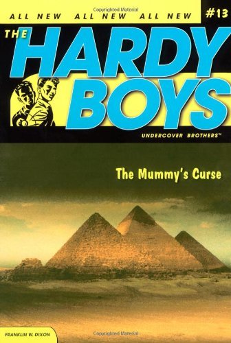 The Mummy's Curse (Hardy Boys: All New Undercover Brothers #13) - Franklin W. Dixon - Bøger - Aladdin - 9781416915072 - 1. november 2006