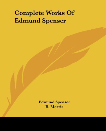 Cover for Edmund Spenser · Complete Works of Edmund Spenser (Taschenbuch) (2007)