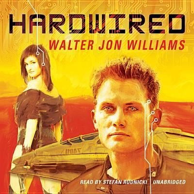 Cover for Walter Jon Williams · Hardwired (CD) (2013)