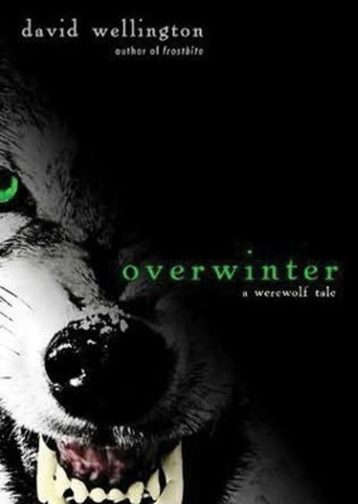 Cover for David Wellington · Overwinter (CD) (2010)