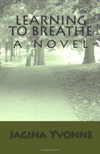 Cover for Jagina Yvonne · Learning to Breathe (Paperback Book) (2010)