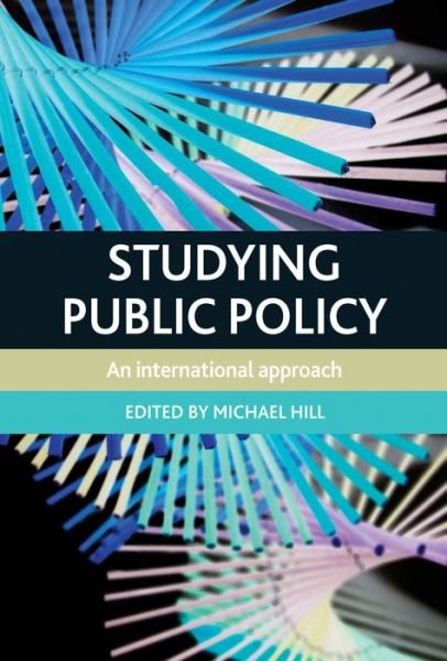Cover for Michael Hill · Studying Public Policy: An International Approach (Paperback Book) (2014)