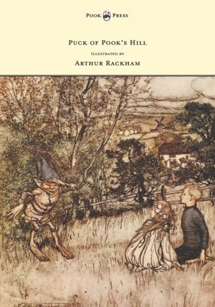 Cover for Rudyard Kipling · Puck of Pook's Hill - Illustrated by Arthur Rackham (Pocketbok) (2013)
