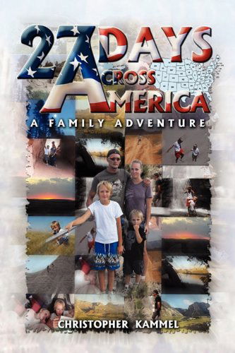 Cover for Christopher Kammel · 27 Days Across America (Paperback Book) (2010)