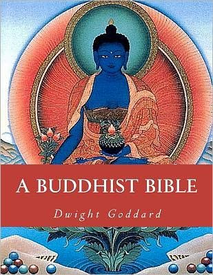 Cover for Dwight Goddard · A Buddhist Bible (Taschenbuch) (2011)