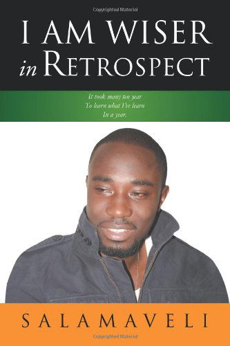 Cover for Salamaveli · I Am Wiser in Retrospect (Paperback Book) (2012)