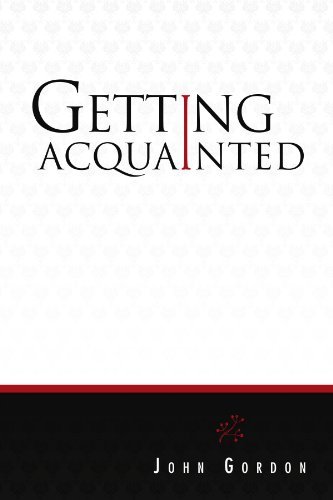Cover for John Gordon · Getting Acquainted (Paperback Book) (2012)
