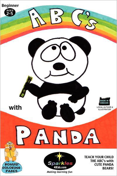 Cover for Sparkles 4 Kids · Abc's with Panda!: Teach Your Child the Abc's with Panda Bears (Taschenbuch) (2012)