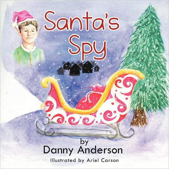 Cover for Danny Anderson · Santa's Spy (Paperback Bog) (2012)