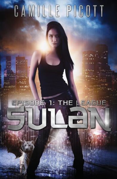 Cover for Camille Picott · Sulan, Episode 1: the League (Volume 1) (Paperback Book) (2012)