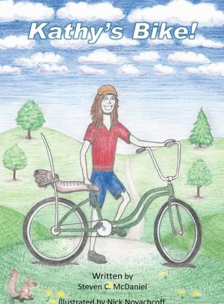 Cover for Steven C Mcdaniel · Kathy's Bike (Hardcover Book) (2015)
