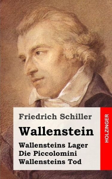 Cover for Friedrich Schiller · Wallenstein: Ein Dramatisches Gedicht (Paperback Book) (2013)