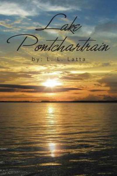Cover for L L Latta · Lake Pontchartrain (Pocketbok) (2013)