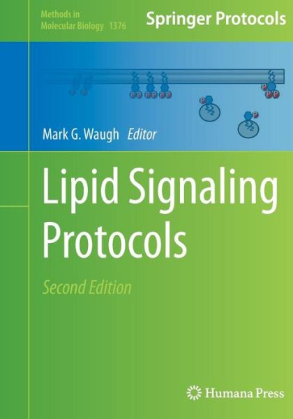 Cover for Lipid Signaling Protocols - Methods in Molecular Biology (Paperback Book) [Softcover reprint of the original 2nd ed. 2016 edition] (2016)