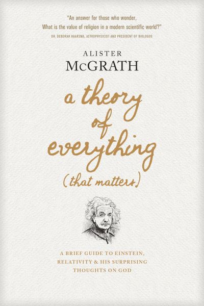 Cover for Alister McGrath · Theory of Everything (That Matters), A (Inbunden Bok) (2019)