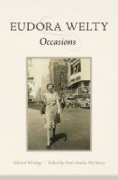 Cover for Eudora Welty · Occasions: Selected Writings (Paperback Bog) (2018)