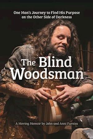 Cover for John Furniss · Blind Woodsman (Book) (2024)