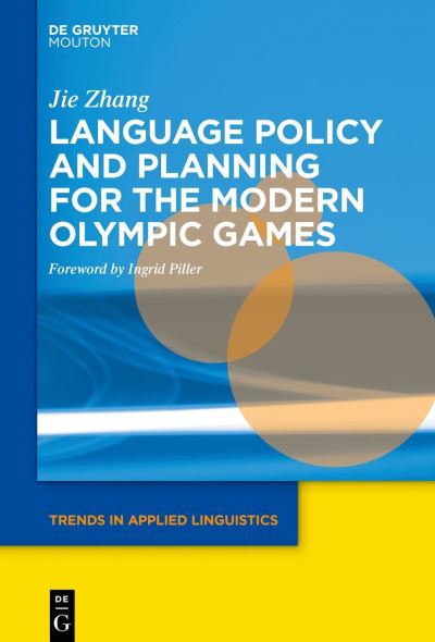 Cover for Jie Zhang · Language Policy and Planning for the Modern Olympic Games (Bok) (2022)