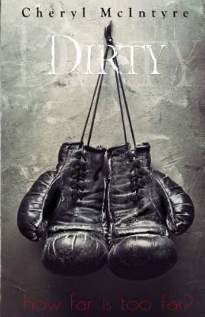 Cover for Cheryl McIntyre · Dirty (Taschenbuch) (2014)
