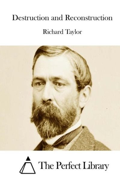 Cover for Richard Taylor · Destruction and Reconstruction (Paperback Book) (2015)
