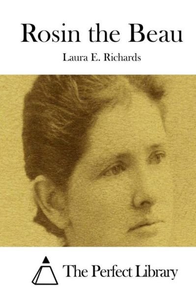 Cover for Laura E Richards · Rosin the Beau (Pocketbok) (2015)