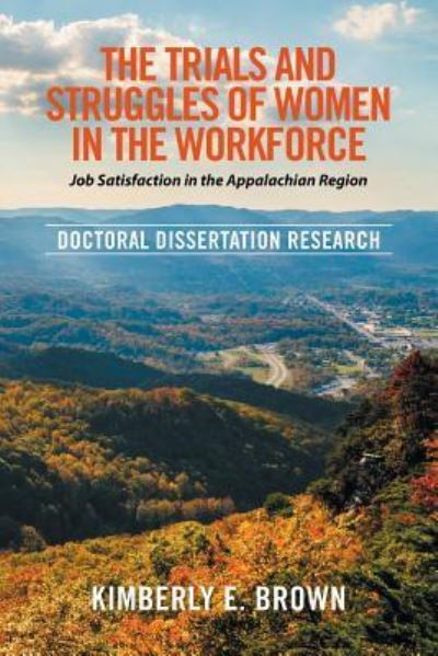 Cover for Kimberly E Brown · The Trials and Struggles of Women in the Workforce (Pocketbok) (2016)
