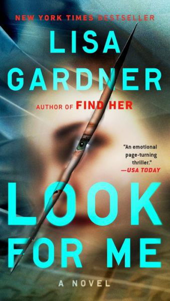 Cover for Lisa Gardner · Look for Me - Detective D. D. Warren (Pocketbok) (2018)