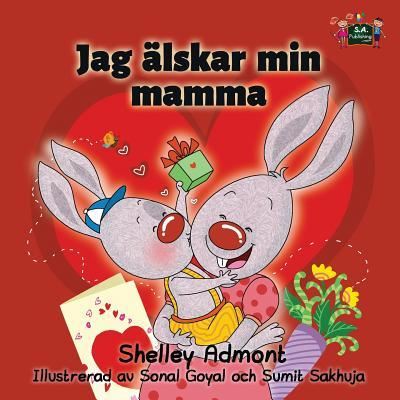 Cover for Shelley Admont · Jag alskar min mamma (Paperback Book) (2016)