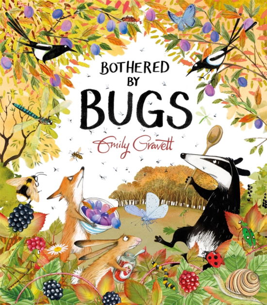 Cover for Emily Gravett · Bothered by Bugs - A Pete the Badger Story (Paperback Book) (2025)