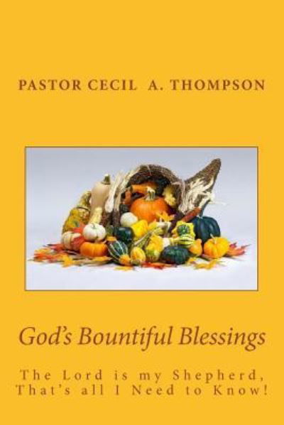 Cover for Cecil a Thompson · God's Bountiful Blessings (Pocketbok) (2016)