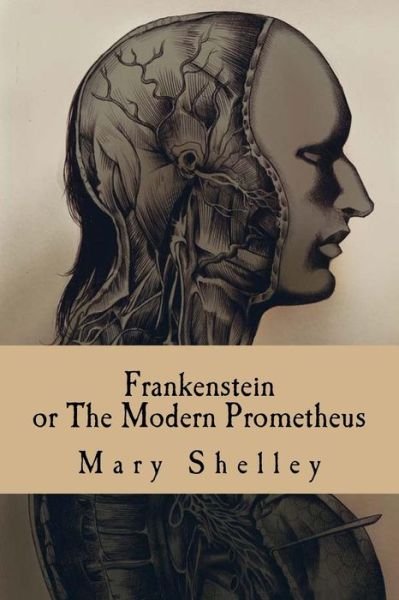 Cover for Mary Shelley · Frankenstein, or the Modern Prometheus (Paperback Book) (2016)