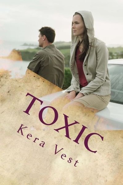 Cover for Kera Vest · Toxic (Pocketbok) (2016)